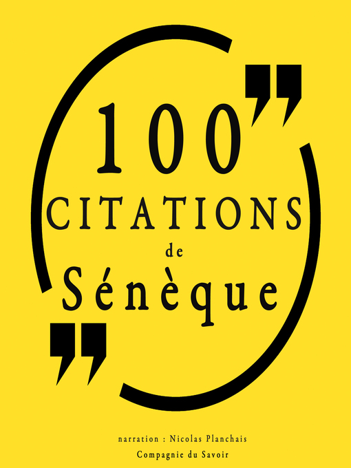 Title details for 100 citations de Sénèque by Sénèque - Available